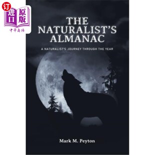 博物学家年鉴：一位博物学家 Almanac Through the Journey 一年之旅 海外直订The Year Naturalist