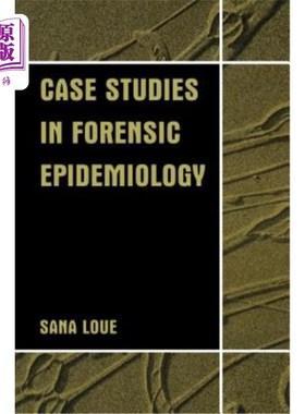 海外直订Case Studies in Forensic Epidemiology 法医流行病学案例研究