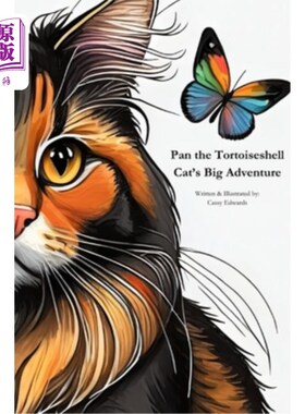 海外直订Pan the Tortoiseshell Cat's Big Adventure 潘甲猫的大冒险