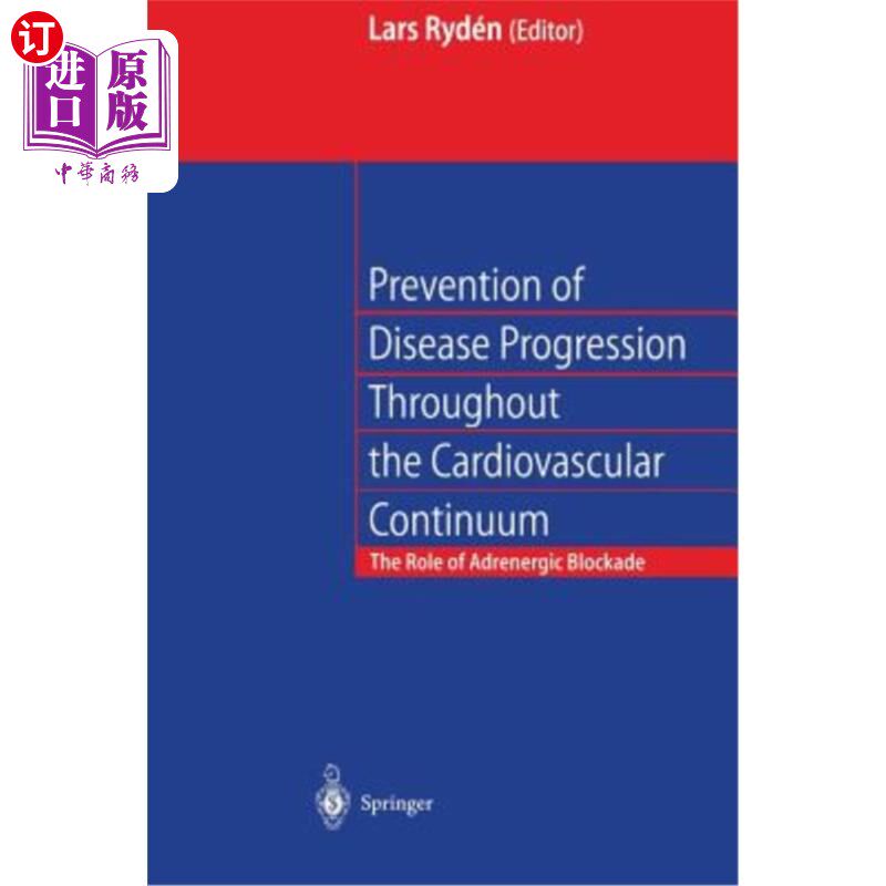 海外直订医药图书Prevention of Disease Progression Throughout the Cardiovascular Continuum: The R 心血管系统疾病进展