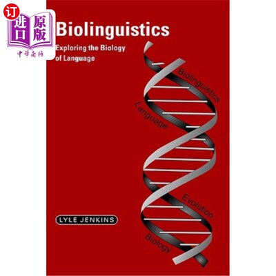 海外直订Biolinguistics: Exploring the Biology of Language 生物语言学：探索语言的生物学