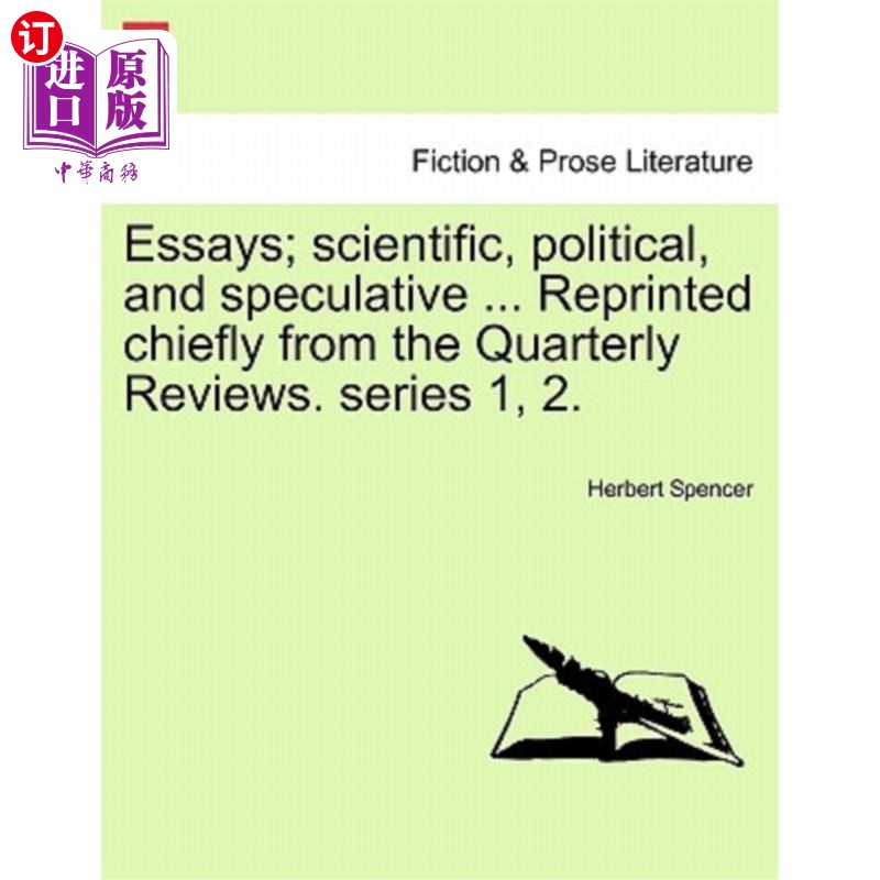 海外直订Essays; Scientific, Political, and Speculative ... Reprinted Chiefly from the Qu 随笔；科学的，政治的，投机