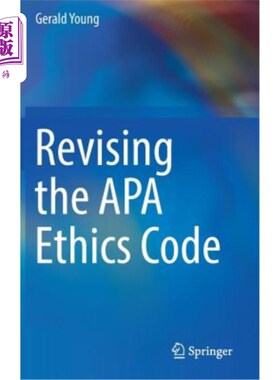 海外直订Revising the APA Ethics Code 修订APA道德规范