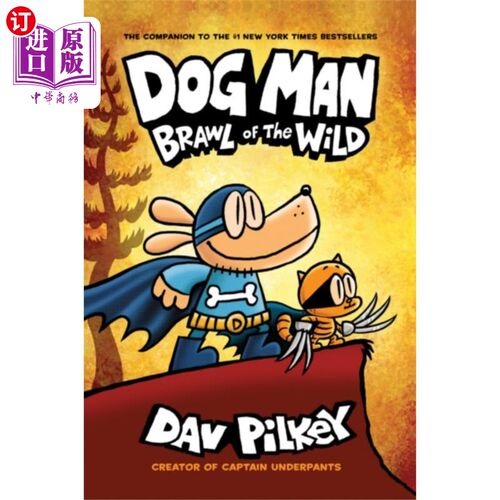 海外直订Dog Man 6: Brawl of the Wild PB 《狗人6：荒野之战