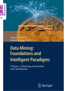 海外直订Data Mining: Foundations and Intelligent Paradigms: Volume 1: Clustering, Associ 数据挖掘：基础和智能范例：