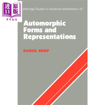自守式与表示论 Automorphic Forms and Representations 英文原版 Daniel Bump 数学 科学 理论 研究【中商原版】
