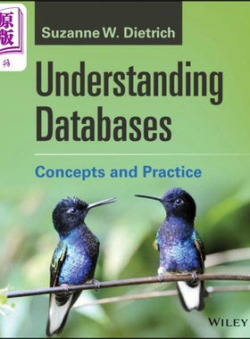 理解数据库 概念和实践  英文原版 Understanding Databases 1E Suzanne Dietrich 计算机与数据【中商原版】