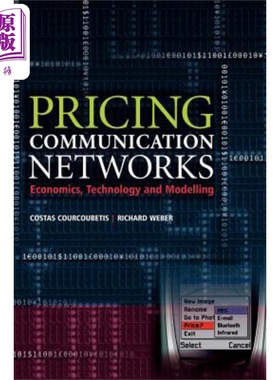 现货 通讯网络定价 Pricing Communication Networks 英文原版 Costas Courcoubetis 中商原版