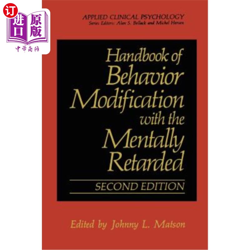 海外直订医药图书Handbook of Behavior Modification with the Mentally Retarded 智障人士行为矫正手册