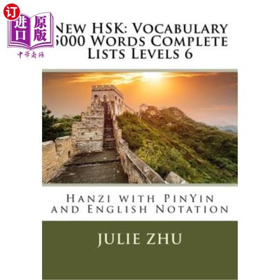 海外直订New HSK: Vocabulary 5000 Words Complete Lists Levels 6: Hanzi with PinYin and En 新版HSK词汇500