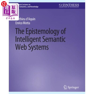 海外直订古英语 Epistemology of Intelligent Semantic Web Systems 智能语义网系统的认识论