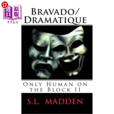 海外直订Bravado/Dramatique: Only Human on the Block 虚张声势