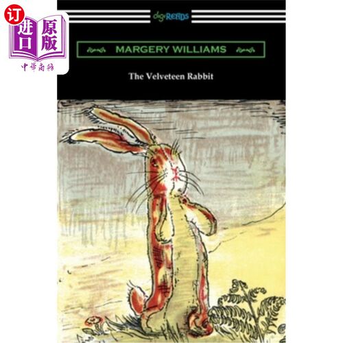 海外直订The Velveteen Rabbit (In Full Color) 棉绒兔(全彩)