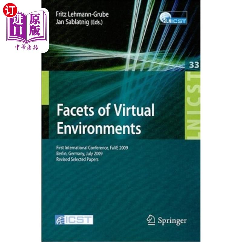 海外直订Facets of Virtual Environments: First International Conference, FaVE 2009 Berlin 虚拟环境的方方面面：第一届