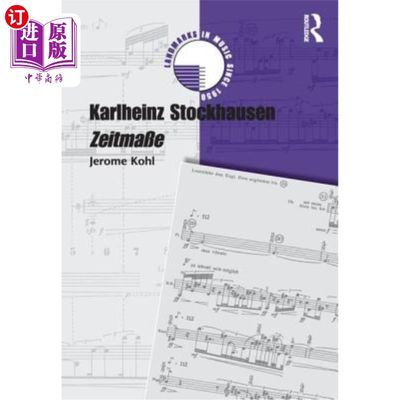 海外直订Karlheinz Stockhausen: Zeitma� 卡尔海因茨·斯托克豪森：时代周刊