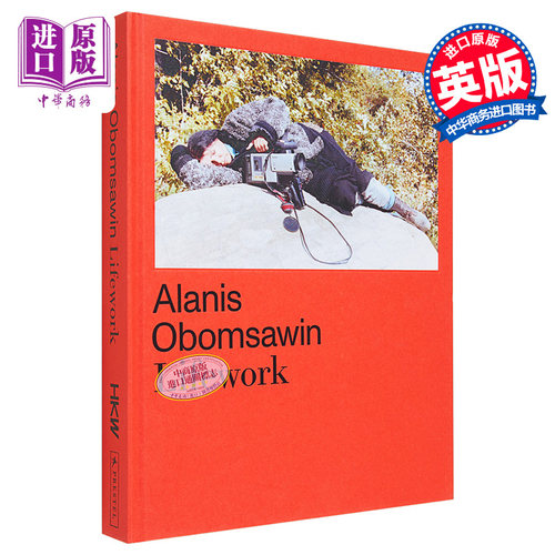 现货 Alanis Obomsawin: Lifework 进口艺术 艾拉尼斯 奥博姆萨温：毕生事业 Yale【中商原版】