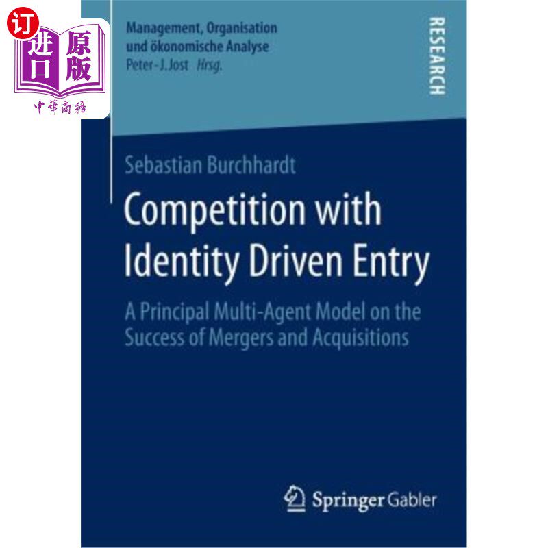 海外直订Competition with Identity Driven Entry: A Principal Multi-Agent Model on the Suc 身份驱动进入的竞争：一个并