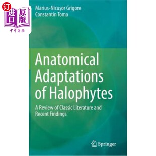 海外直订Anatomical Adaptations of Halophytes: A Review of Classic Literature and Recent  盐生植物的解剖适应:经典文献和