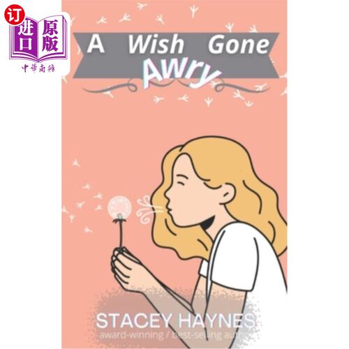 海外直订A Wish Gone Awry 愿望落空