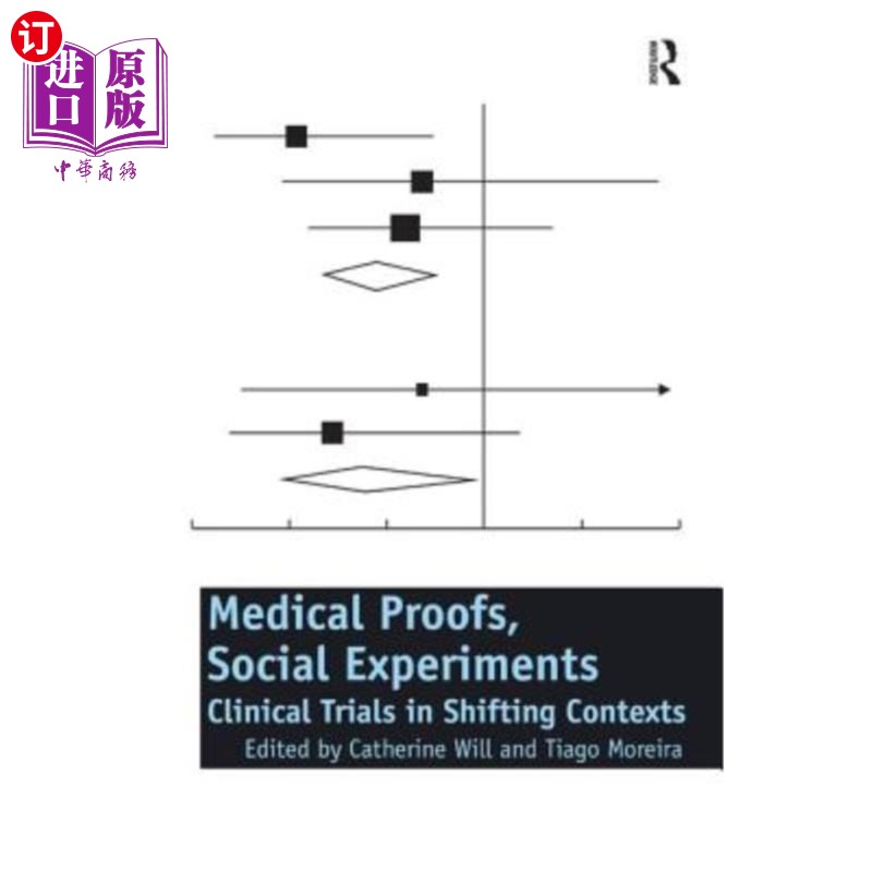 海外直订医药图书Medical Proofs, Social Experiments: Clinical Trials in Shifting Contexts 医学证据、社会实验：变化环