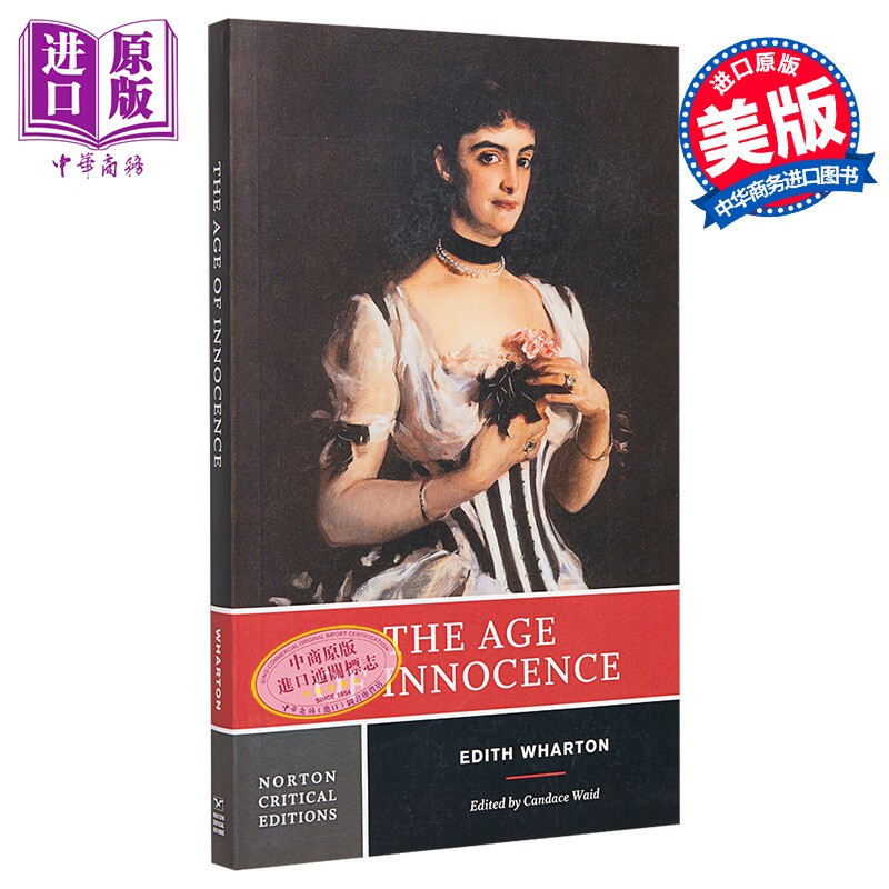 The Age of Innocence Edith Wharton 诺顿文学解读系列 英文原版 纯真年代 伊迪斯华顿【中商原版】