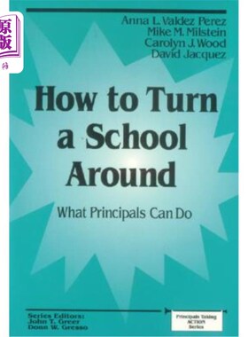 海外直订How to Turn a School Around: What Principals Can Do 如何扭转一所学校：校长能做什么