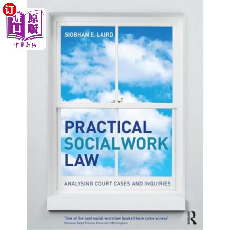 海外直订Practical Social Work Law: Analysing Court Cases and Inquiries 实用社会工作法：分析法庭案件和调查