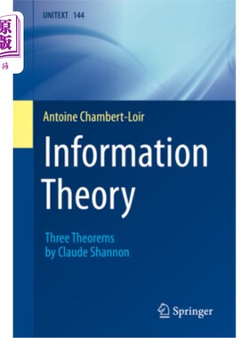 海外直订Information Theory: Three Theorems by Claude Shannon 克劳德·香农的《信息论:三个定理》