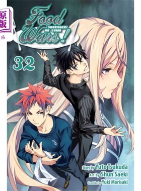 海外直订Food Wars!: Shokugeki no Soma, Vol. 32 粮食战争!:《Shokugeki no Soma》第32卷