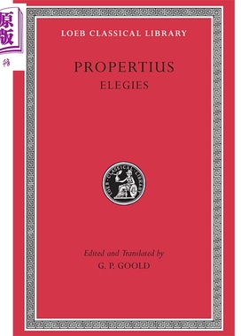 洛布古典丛书 普罗佩提乌斯 英文原版 Elegies The Loeb Classical Library Propertius【中商原版】