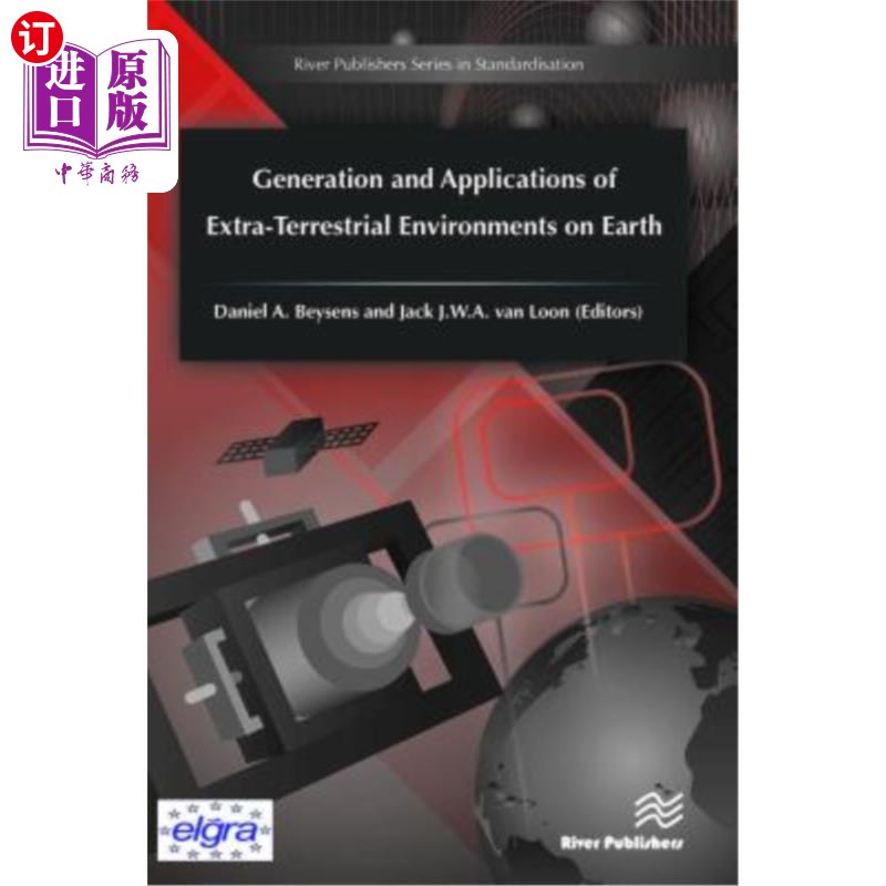 海外直订Generation and Applications of Extra-Terrestrial Environments on Earth 地球外地球环境的产生与应用