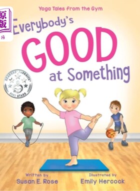 海外直订Everybody's Good at Something: Yoga Tales from the Gym 每个人都擅长一些东西：健身房里的瑜伽故事