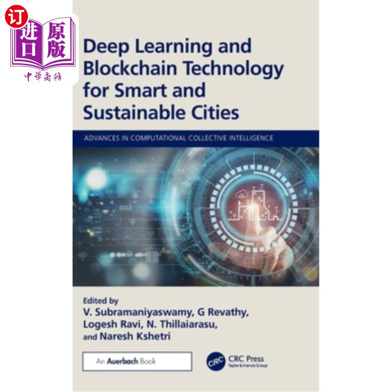 海外直订Deep Learning and Blockchain Technology for Smart and Sustainable Cities 智慧和可持续城市的深度学习和区块链