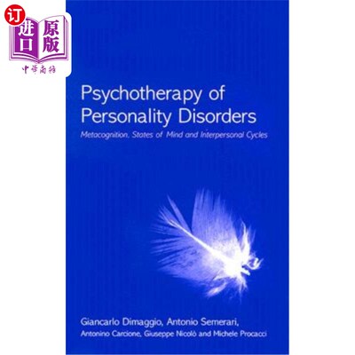海外直订医药图书Psychotherapy of Personality Disorders: Metacognition, States of Mind and Interp 人格障碍的心理治疗