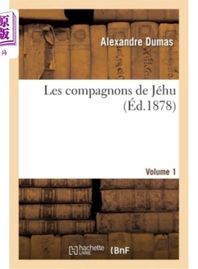 海外直订法语 Les Compagnons de Jéhu Volume 1 《杰胡的康帕尼翁》第1卷