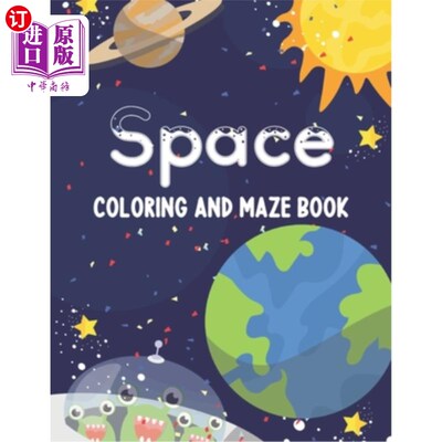 海外直订Space Coloring and Maze Book: Simple Activity Book for Kids (Planets, Stars, Roc 太空填色和迷宫书:简单的儿