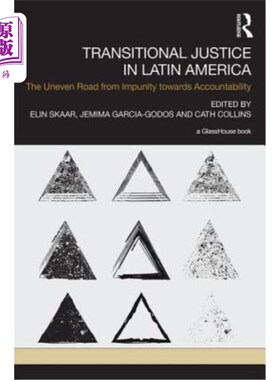 海外直订Transitional Justice in Latin America: The Uneven Road from Impunity Towards Acc 拉丁美洲的过渡司法：从有罪