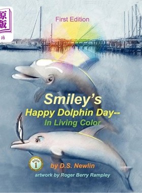 海外直订Smiley's Happy Dolphin Day--In Living Color 斯迈利的快乐海豚日——鲜活的色彩