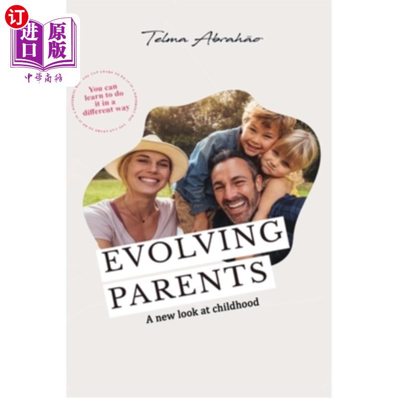 海外直订Evolving Parents: A new look at childhood 进化的父母:对童年的新看法