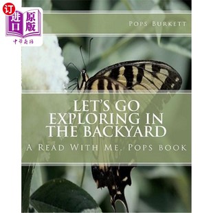 Backyard 让我们去后院探索 the Exploring 一本和我一起读 book Read 书 Pops 海外直订Let 老爷子 With