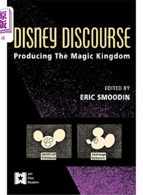 海外直订Disney Discourse: Producing the Magic Kingdom 迪士尼话语:创造魔法王国