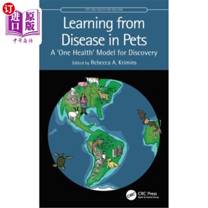 海外直订医药图书Learning from Disease in Pets: A 'One Health' Model for Discovery 从宠物的疾病中学习:一个“同一个健