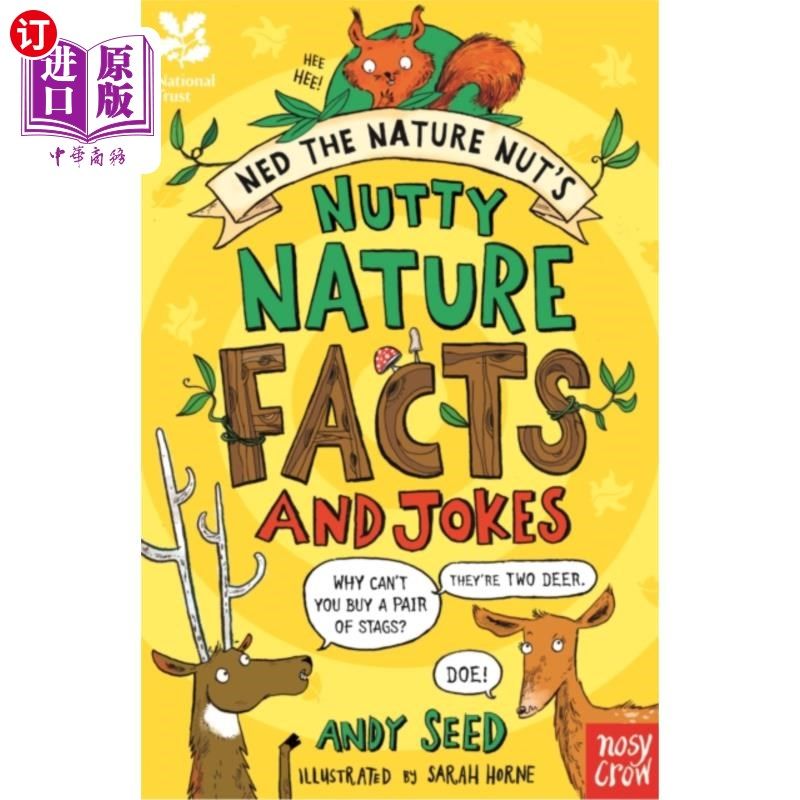 海外直订National Trust: Ned the Nature Nut's Nutty Natur... 国家信托:Ned自然坚果的坚果自然事实和笑话