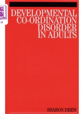 海外直订Developmental Co-Ordination Disorder in Adults 成人发育性协调障碍