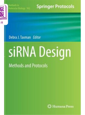 海外直订Sirna Design: Methods and Protocols Sirna设计:方法和协议