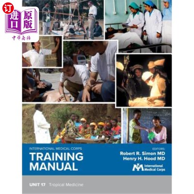 海外直订医药图书International Medical Corps Training Manual: Unit 17: Tropical Diseases 国际医疗队训练手册:第17单元