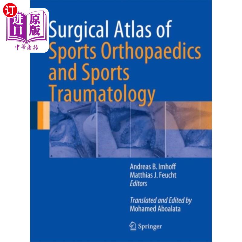 海外直订医药图书Surgical Atlas of Sports Orthopaedics and Sports... 运动骨科和运动创伤学外科图谱