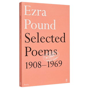埃兹拉 庞德诗选 1908 1969 Selected Poems 1908 1969 Ezra Pound 英文原版【中商原版】