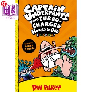 海外直订Captain Underpants: Two Turbo-Charged Novels in ... 内裤队长：两部增压小说合二为一（全彩！）