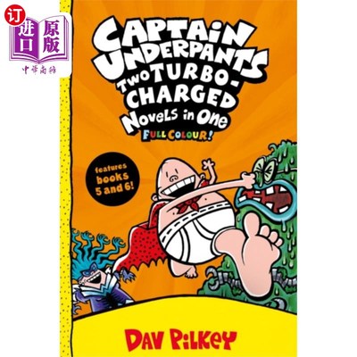 海外直订Captain Underpants: Two Turbo-Charged Novels in ... 内裤队长：两部增压小说合二为一（全彩！）
